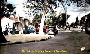 Tebessa - Place de la Casbah et Cours Carnot
